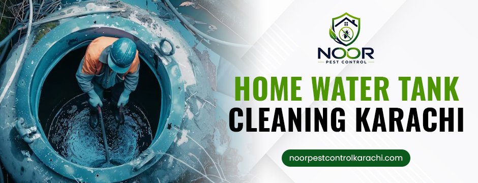 Home Water Tank Cleaning Karachi